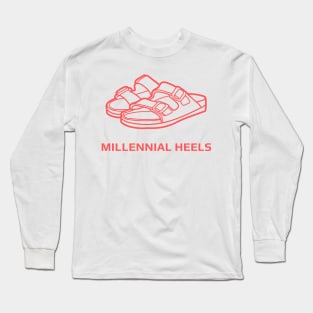 Millennial Heels Birkenstock Design Long Sleeve T-Shirt